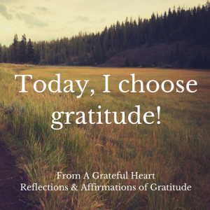 AGH_FB_Today, I choose gratitude!